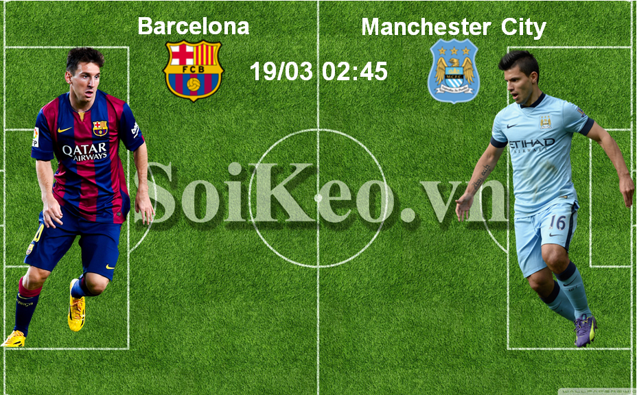 Soi Kèo nhận định Barcelona vs Manchester City 02:45 19/03