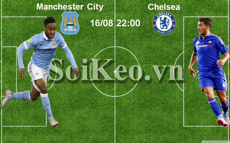 Soi Kèo dự đoán trước trận Manchester City – Chelsea 16/08 22:00
