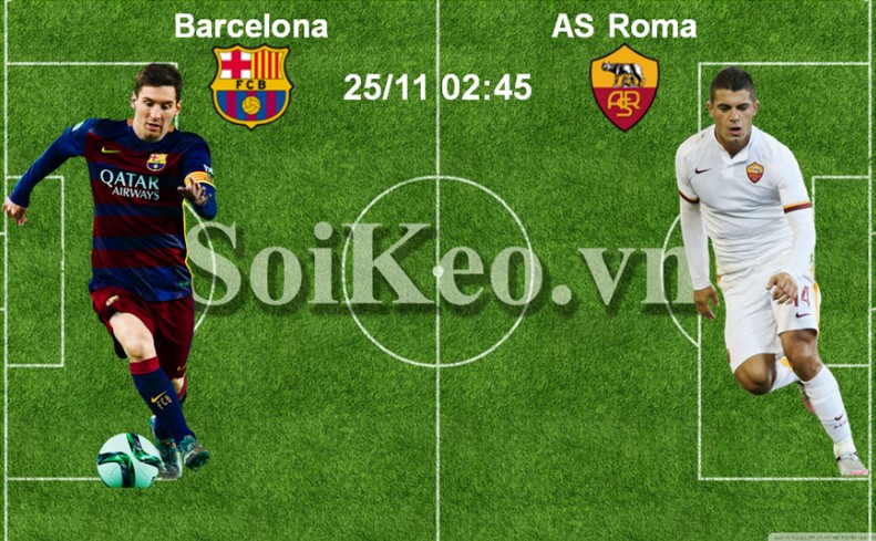 Soi Kèo nhận định và phân tích trước trận Barcelona – AS Roma 25/11 02:45