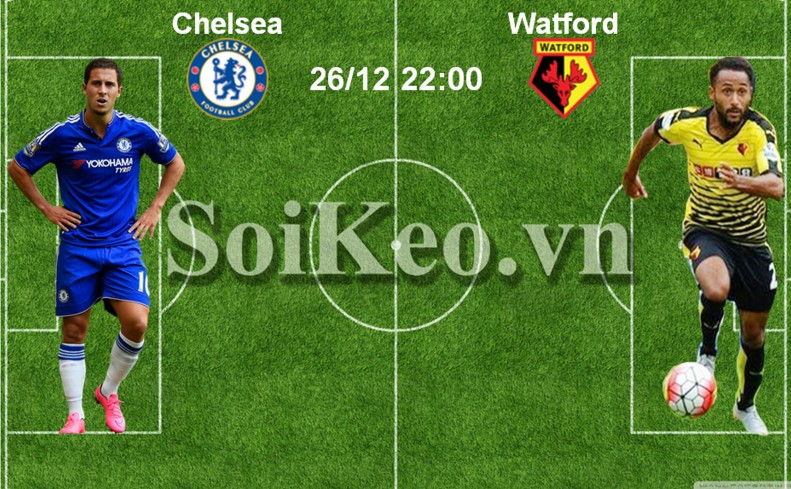 Soi Kèo thông tin trước trận Chelsea – Watford 26/12 22:00